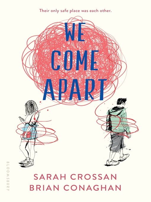 Title details for We Come Apart by Sarah Crossan - Available